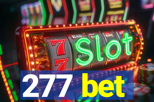 277 bet